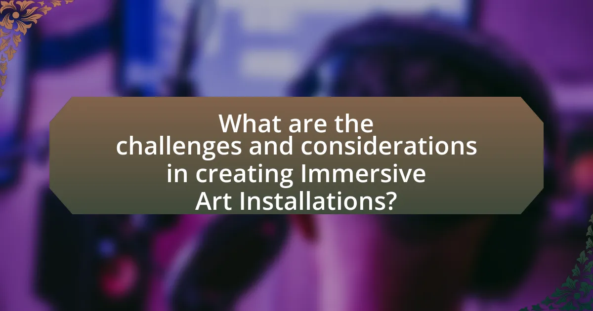 What are the challenges and considerations in creating Immersive Art Installations?