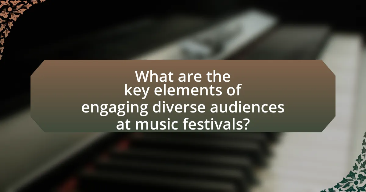 What are the key elements of engaging diverse audiences at music festivals?